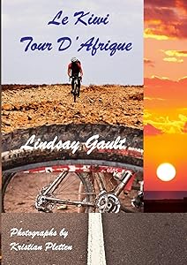Le Kiwi Tour D'Afrique by Lindsay Gault