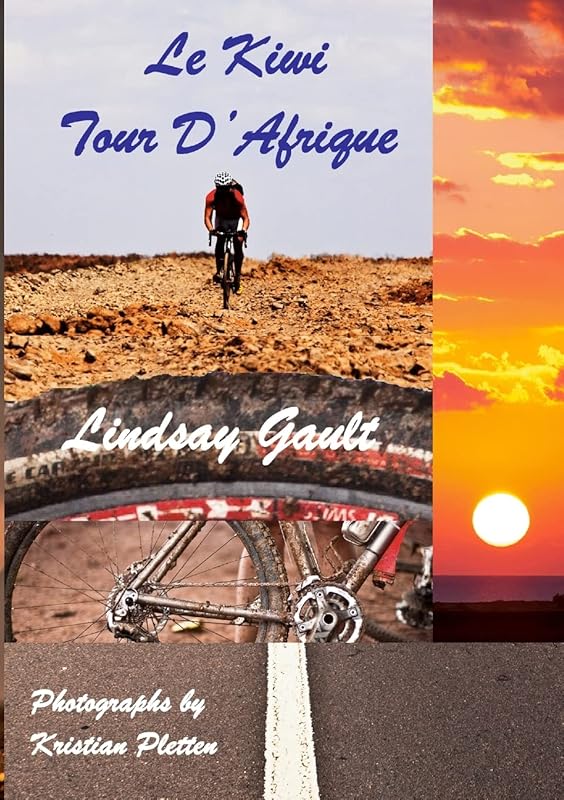 Le Kiwi Tour D'Afrique by Lindsay Gault