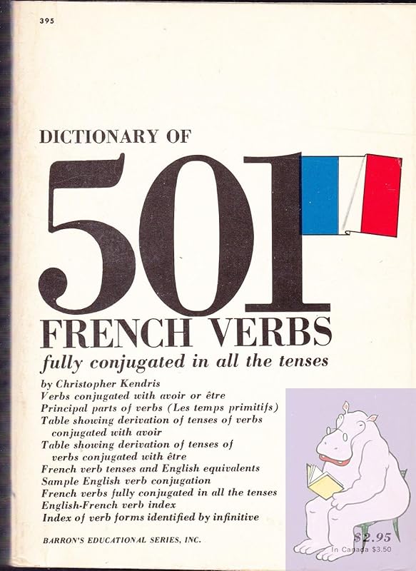 Dictionary of 501 French Verbs by Christopher Kendris