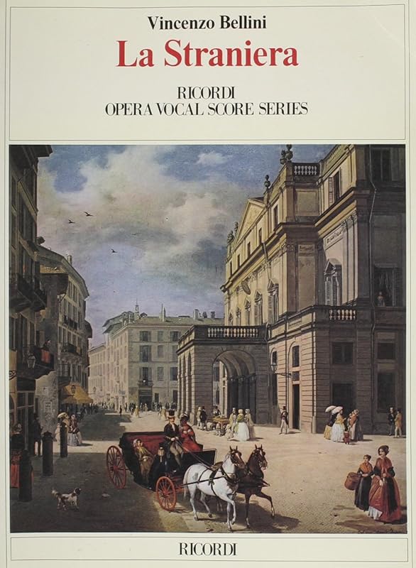 La Straniera: Vocal Score by Vincenzo Bellini