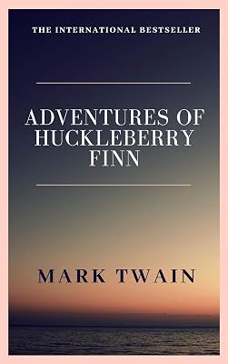 Adventures of Huckleberry Finn