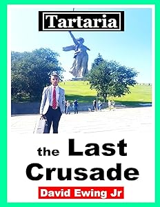 Tartaria - the Last Crusade: (not in colour)