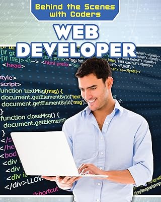 Web Developer (Behind the Scenes with Coders)
