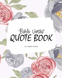 Bible Verses Quote Book on Abundance (ESV) - Inspiring Words in Beautiful Colors (8x10 Softcover) (Abundance Bible Verses (English Standard Version))