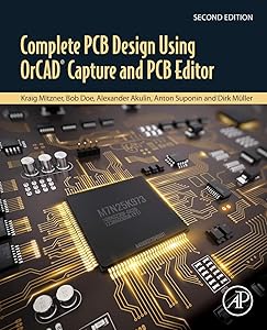 Complete PCB Design Using OrCAD Capture and PCB Editor by Kraig Mitzner