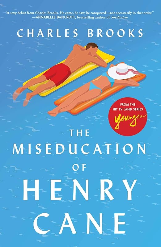 The Miseducation of Henry Cane by Charles Brooks