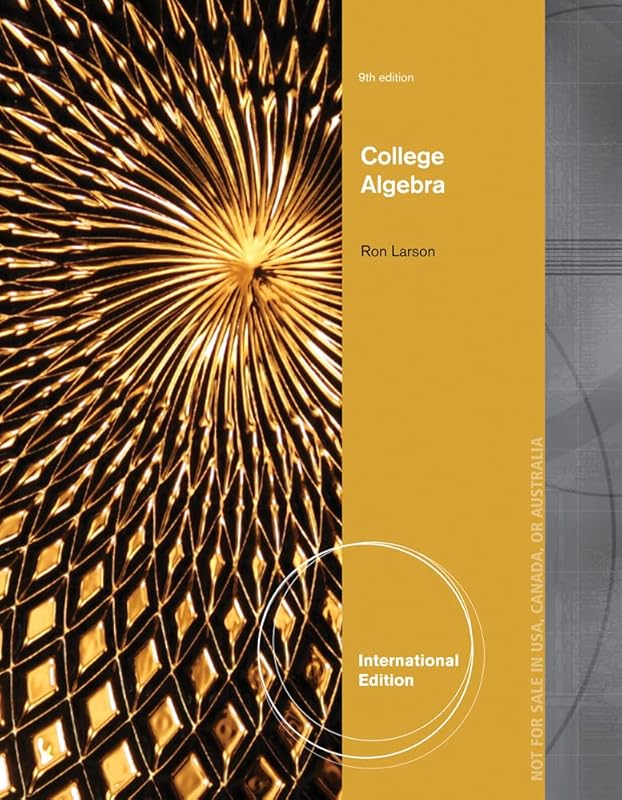 College Algebra, International Edition by LARSON