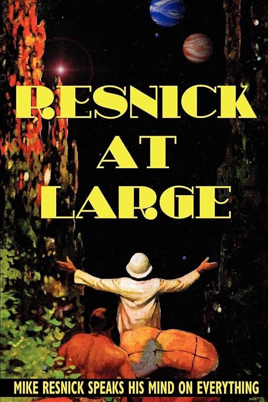 Resnick at Large by Mike Resnick