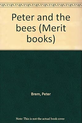 Peter and the bees (Merit books)