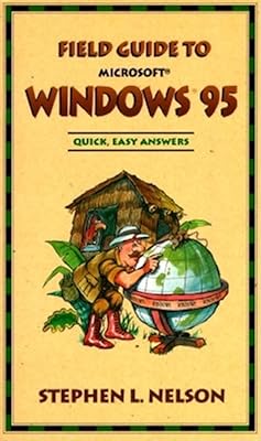 Field Guide to Windows 95