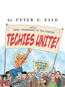 Techies Unite: Helen, Sweetheart of the Internet by Peter E. Zale