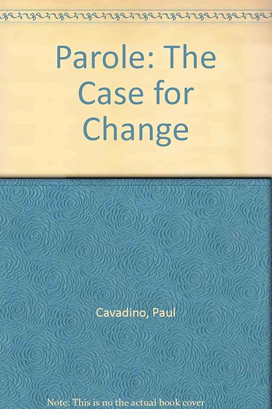 Parole: The case for change by See all