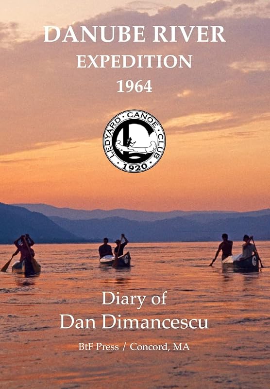 Dartmouth Danube Expedition by Dan Dimancescu