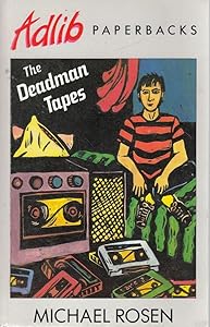 The Deadman Tapes