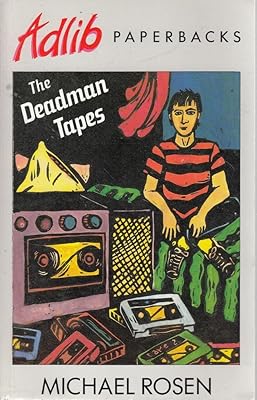 The Deadman Tapes