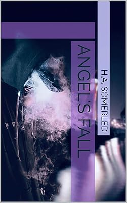 Angel's Fall (The Fallen Angel Series Book 3)