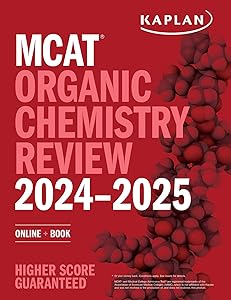 MCAT Organic Chemistry Review 2024-2025: Online + Book (Kaplan Test Prep)
