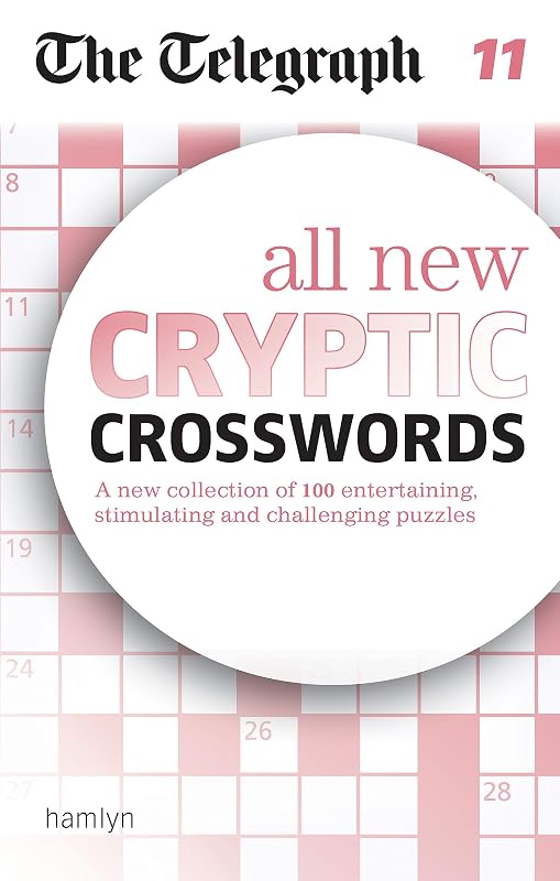 The Telegraph: All New Cryptic Crosswords 11 (The Telegraph Puzzle Books) by Telegraph Media Group Ltd