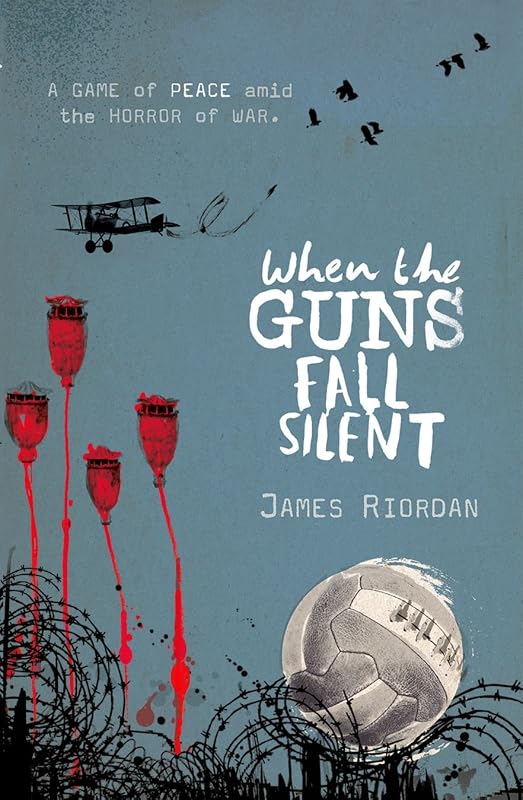 When the Guns Fall Silent by James Riordan