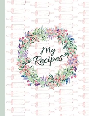Recipe Book: Cute 8.5x11 Recipe Book, 100 Pages