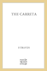 The Carreta (Jungle Novels Book 2)