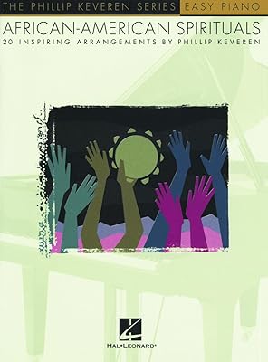 African-American Spirituals: arr. Phillip Keveren The Phillip Keveren Series Easy Piano