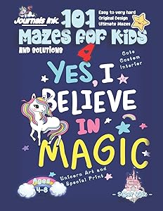 101 Mazes For Kids 4: SUPER KIDZ Book. Children - Ages 4-8 (US Edition). Unicorn custom art interior. 101 Puzzles with solutions - Easy to Very Hard ... book for fun activity time! (Unicorns 19MD2)
