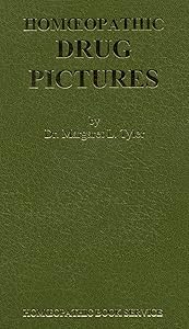 Homoeopathic Drug Pictures (Classics in homoeopathy) by Margaret L Tyler