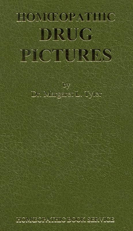 Homoeopathic Drug Pictures (Classics in homoeopathy) by Margaret L Tyler