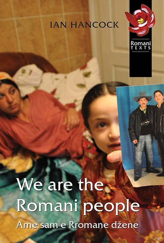 We Are the Romani People by Ian F. Hancock
