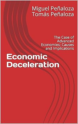 Economic Deceleration: The Case of Advanced Economies: Causes and Implications