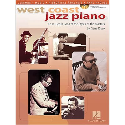 West Coast Jazz Piano: An In-Depth Look at the Styles of the Masters
