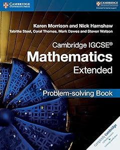 Cambridge IGCSE® Mathematics Extended Problem-solving Book (Cambridge International IGCSE)