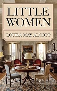 Little Women by Louisa May Alcott