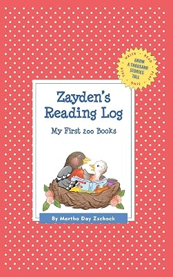 Zayden's Reading Log: My First 200 Books (GATST) (Grow a Thousand Stories Tall)