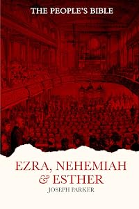 Ezra, Nehemiah & Esther