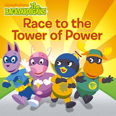 Race to the Tower of Power (The Backyardigans) (Backyardigans (8x8) Book 1)