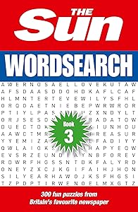 The Sun Wordsearch Book 3: 200 Brain-Teasing Puzzles by The Sun