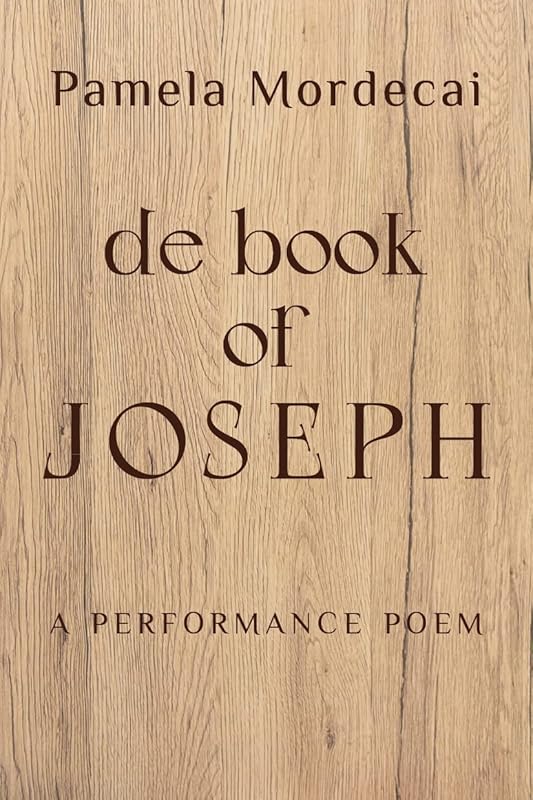 de book of Joseph: A Performance Poem by Pamela Mordecai
