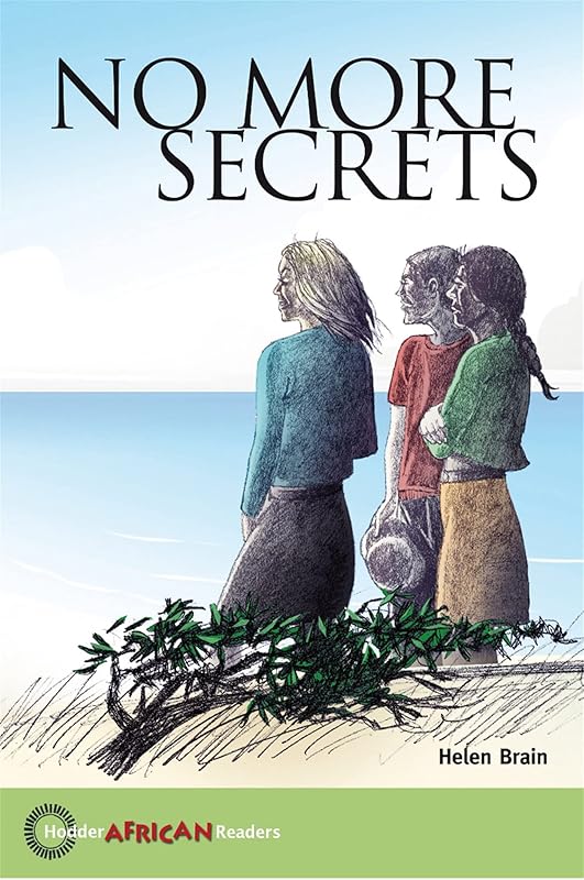 No More Secrets (Hodder African Readers) by Helen Brain