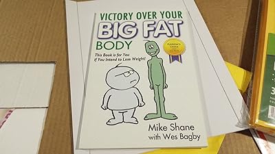 Victory Over Your Big Fat Body