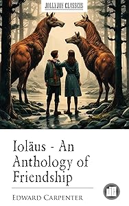 Ioläus: An Anthology of Friendship