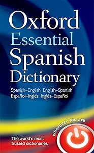 Oxford Essential Spanish Dictionary (Multilingual Edition) by Varios Autores