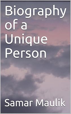 Biography of a Unique Person