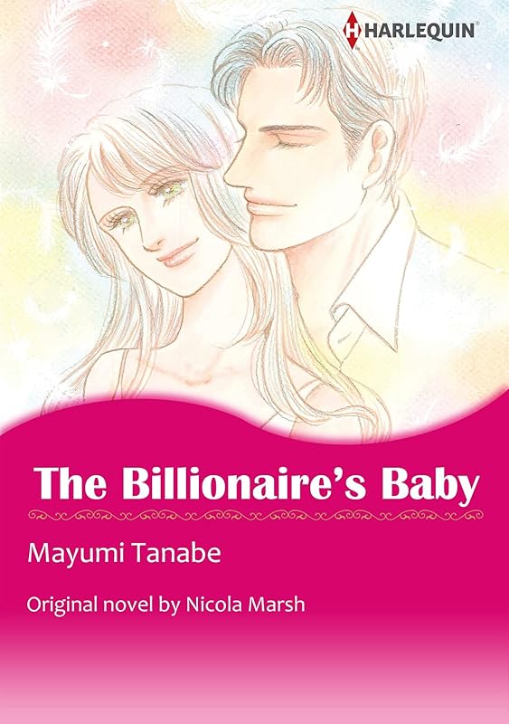 The Billionaire's Baby: Harlequin comics by Nicola Marsh