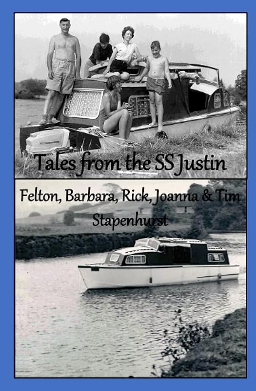Tales from the SS Justin by Mr Felton Stapenhurst