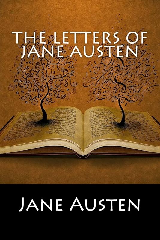 The Letters of Jane Austen by Jane Austen
