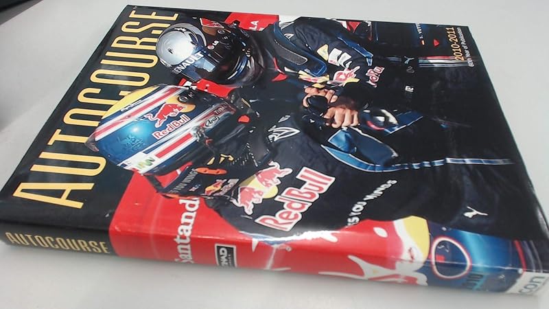 Autocourse 2009-2010: The World's Leading Grand Prix Annual by Alan Henry