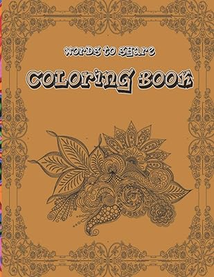 Words To Share Coloring Book: Life-Inspiring Coloring Book for People of faith