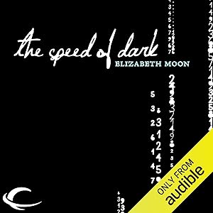 The Speed of Dark by Elizabeth Moon